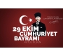 29 Ekim Cumhuriyet Bayramımızı Kutluyoruz